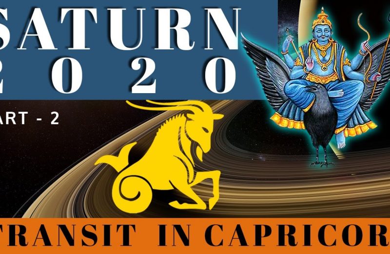 Satrun Transit in Capricorn 2020 – Part II