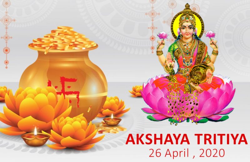 Akshaya Tritiya 26 April , 2020